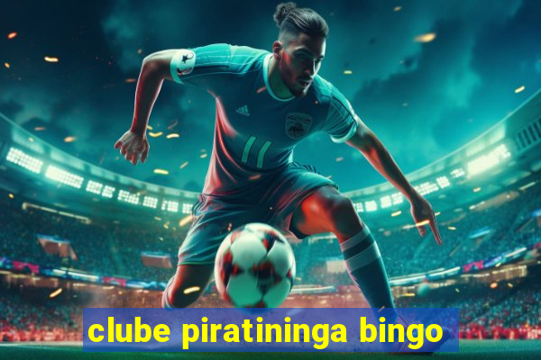 clube piratininga bingo